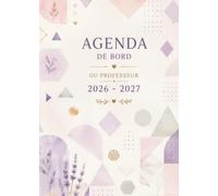 Agenda de Bord du Professeur 2026-2027 Géométrie Pastel: Grand Format A4 | Carnet de Bord Premium en couleur pour les Professeurs des Écoles | Gestion ... APC, Organisation Pédagogique & Notes