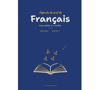 Agenda de Bord du Professeur de Français: Carnet de bord enseignant, semainier A4 collège et lycée, avec un moment de littérature française chaque jour de classe, suivi des élèves et relevé de notes
