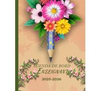 Agenda de bord Enseignant 2025-2026: Carnet de Bord A4 pour les Professeurs,Suivi élèves, emploi du temps, semainier pratique