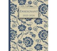 Agenda de bord Enseignant 2025-2026: Carnet de Bord A4 pour les Professeurs,Suivi élèves, emploi du temps, semainier pratique