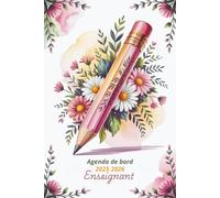 Agenda de bord enseignant 2025 2026: Carnet de bord (Mensuel-Semainier) pour planifier et s’organiser - en couleur