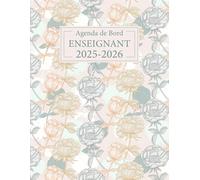 Agenda de bord Enseignant 2025-2026: Organisation scolaire annuelle facile et efficace