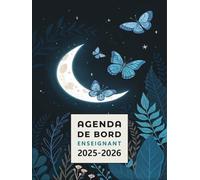Agenda de Bord Enseignant 2025-2026: Planificateur Scolaire pour Les professeurs, 1 Semaine sur 2 Pages, 1 mois sur 2 Pages, format A4.