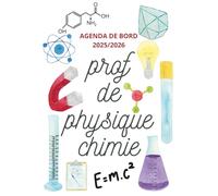Agenda de Bord Enseignant 2025/2026 Prof de Physique Chimie: Cahier Relevé de Notes pour 18 Classes | Carnet de Bord Professeur de Physique Chimie 2025 2026 | Planificateur de Cours, Semainier | A4.