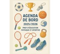 Agenda de Bord Enseignant 2025/2026 Prof EPS: Carnet de bord 2025/2026 Professeur d’Education Physique et Sportive | Cahier Relevé de Notes pour15 Classes, Planning Annuel, Planificateur de Cours, A4