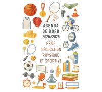 Agenda de Bord Enseignant 2025/2026 Prof EPS: Carnet de bord 2025/2026 Professeur d’Education Physique et Sportive | Cahier Relevé de Notes 15 ... Annuel, Organiseur de Cours, Semainier A4