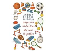 Agenda de Bord Enseignant 2025/2026 Professeur d’Education Physique et Sportive: Carnet de bord 2025/2026 Prof EPS | Cahier Relevé de Notes 15 ... Annuel, Organiseur de Cours, Semainier A4