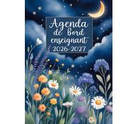 Agenda de bord Enseignant 2026-2027: Cahier journal enseignant A4, carnet de bord pour professeurs pour planifier et organiser l’année scolaire.