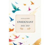 Agenda de Bord Enseignant 2026-2027: Format A4 | Une Page par Semaine | Planification Annuelle, Mensuelle et Hebdomadaire | Gestion de Classe | Suivi ... Agenda de Bord Enseignant 2026-2027)