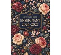 Agenda de bord Enseignant 2026/2027: Grand Journal de 4, Suivi de 15 Classes, Notes et Compétences, Calendrier Scolaire par Zones, Réunions et Projets Pédagogiques 2026/2027