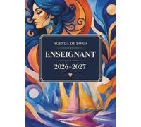 Agenda de Bord Enseignant 2026-2027 Horizon Bleu: Grand Format A4 | Carnet de Bord Complet en couleur pour les Professeurs des Écoles Primaires | ... (Agenda de Bord du Professeur 2026-2027)