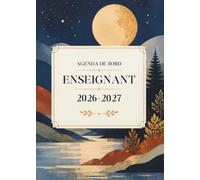 Agenda de Bord Enseignant 2026-2027 Lune Dorée: Format A4 | Une Page par Semaine | Planification Annuelle, Mensuelle et Hebdomadaire | Gestion de ... Agenda de Bord Enseignant 2026-2027)