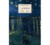 Agenda de bord Enseignant 2026-2027: Nuit Etoilée sur le Rhône - Van Gogh | Carnet de Bord A4 pour les Professeurs