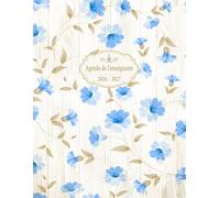 Agenda de bord enseignant 2026-2027: Planificateur enseignant A4. Cahier de bord professeur de août 2026 à Juillet 2027. Un carnet professionnel 1 semaine sur 2 pages, avec Design Fleuri.