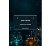 Agenda de Bord Physique-Chimie 2026-2027 | Enseignant Collège & Lycée: Calendrier scolaire zones A B C · Emploi du temps · Suivi élèves · Notes