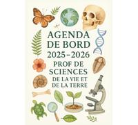 Agenda de Bord Prof de Sciences de la Vie et de la Terre 2025-2026 : Cahier Relevé de Notes pour 18 Classes | Carnet de Bord 2025-2026 Professeur de SVT | Planificateur Semainier, Planning Annuel, A4.