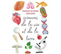 Agenda de Bord Prof de SVT 2025-2026: Cahier Relevé de Notes pour 18 Classes | Carnet de Bord 2025-2026 Prof de Sciences de la Vie et de la Terre | ... des cours Semainier, Planning Annuel, A4.