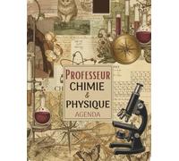 Agenda de Bord Professeur de Physique-Chimie: Organisateur de Classe Hebdomadaire et Mensuel de Janvier à Décembre, Cadeau de Remerciement pour les Professeurs.