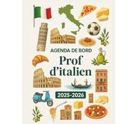 Agenda de bord professeur d'italien 2025 2026: Carnet de Bord Enseignant 2025-2026 Italien | Cahier Relevé de Notes pour 15 Classes, Organiseur de Cours, Semainier, Calendrier Scolaire | Format A4.