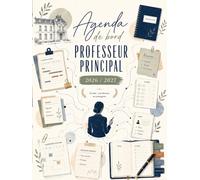 Agenda de Bord Professeur Principal 2026/2027: Carnet de Bord Prof Principal 2026/2027 | Suivi des Classes & Élèves, Planificateur Semainier, Calendrier et Vacances Scolaires, Format A4.