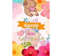 agenda de capibara para niñas y damas: agendas modernas de capibaras floral