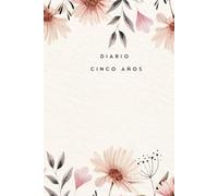 Agenda de cinco años: Diario 5 años | Escribe unas pocas líneas cada día y crea tu propio recorrido | 5 minutos al día, Mindfulness, Autocuidado, Sin fecha | Cultura del tiempo japonesa