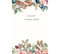 Agenda de cinco años: Diario 5 años | Escribe unas pocas líneas cada día y crea tu propio recorrido | 5 minutos al día, Mindfulness, Autocuidado, Sin fecha | Cultura del tiempo japonesa