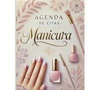Agenda de citas manicura: Organiza tu negocio de uñas con estilo y eficiencia/Herramienta esencial para técnicos de uñas y salones de belleza/Tamaño grande 21.59x27.94 cm