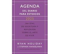 Agenda de Diario para estoicos (Ed. limitada 2025): 366 días de escritura y reflexión sobre el arte de vivir