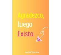 Agenda de Gratitud y Enfoque de 90 Días: Planificador trimestral sin fecha para liderazgo, productividad e intención diaria.