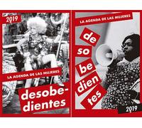Agenda de las mujeres desobedientes 2019