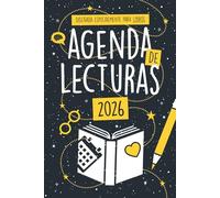 Agenda de Lecturas para 2026 - Potencia tu Hábito de Leer cada Día: Guarda qué libros compras, empiezas, lees y terminas. Muy completa y personalizable con vista semanal