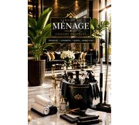 Agenda de Ménage, Planning Ménager 6x9 non daté: Planner de ménage résidentiel et commercial : clients, soumissions, contrats, rendez-vous, tâches, inventaire, dépenses et revenus