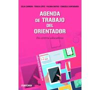 Agenda De Trabajo del orientador: En centros educativos: 138 (Educación Hoy Estudios)