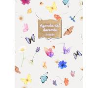 Agenda del Docente 2025/2026 A4- 9 classi- Pianificatore Settimanale e scolastico da agosto 25 a luglio 26: Tema Farfalle