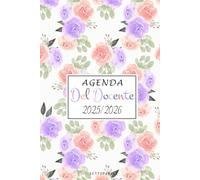 Agenda Del Docente 2025/2026: Calendario del professore Da da Agosto 2025 a Luglio 2026, Pianificatore dell’Attività Giornaliere per Insegnanti, un quaderno di formato A5