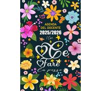 Agenda del Docente 2025/2026 Fiori: Planificatore settimanale e mensile, organizzare l'anno scolastico, 1 settimana su 2 pagine - Registro Del Professore - Formato A5.