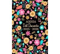 Agenda Del Docente 2025 2026 Giornaliera A5: Diario Giornaliero per Insegnanti, 1 Pagina per Giorno, Grande Pianificatore regali per maestra, Calendario per scuola Giornaliero