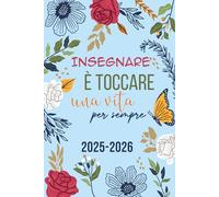 Agenda Del Docente 2025 2026 Giornaliera: Pianificatore delle lezioni per insegnanti di scuola elementare e secondaria da 1 Settembre 2025 a 15 Luglio ... di fine anno dell'insegnante, Formato A5