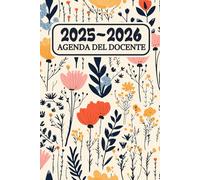 Agenda Del Docente 2025/2026: Organizzatore Professore Settimanale | Pianificare e organizzare l'anno scolastico 2025-2026 | Diario per Insegnant | formato A5.