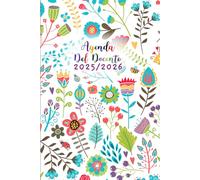 Agenda del Docente 2025/2026: Planner Settimanale e Mensile da Settembre a Luglio per Insegnanti l'anno Scolastico 25/26 | Fiori.