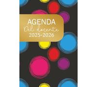 Agenda del Docente 2025 2026: Settimanale Da Agosto 2025 a Luglio 2026 | Registro Del Professore per l'anno Scolastico 25/26 | Formato A5.