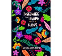 Agenda Del Docente 2025 2026 Settimanale: Diario per insegnanti da 1 Settembre 2025 a 15 Luglio 2026, Registro del Professore, 1 Settimana su 2 Pagine| Regalo di fine anno dell'insegnante, A4.