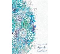 Agenda Del Docente 2025-2026 Settimanale: e Mensile Da Agosto 2025 a Luglio 2026 | Libro da Regalare alle Maestre | Registro Del Professore per l'anno Scolastico 25/26