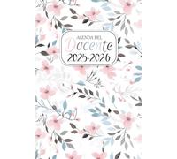 Agenda Del Docente 2025-2026 Settimanale: e Mensile Da Agosto 2025 a Luglio 2026 | Registro Del Professore per l'anno Scolastico 25/26 | Regalo Maestre insegnante originale | Formato A5.