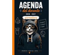 Agenda del Docente 2026/2027: Diario Giornaliero e Planner, Una Pagina per Ogni Giorno | Registro Voti, Orario, Alunni e Adempimenti | Insegnanti, Professore e Professoressa