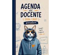 Agenda del Docente 2026/2027: Diario Giornaliero e Planner, Una Pagina per Ogni Giorno | Registro Voti, Orario, Alunni e Adempimenti | Insegnanti, Professore e Professoressa