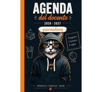 Agenda del Docente 2026/2027: Diario Giornaliero e Planner, Una Pagina per Ogni Giorno | Registro Voti, Orario, Alunni e Adempimenti | Insegnanti, Professore e Professoressa