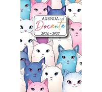 Agenda del docente 2026/2027 Gatti: Pianificatore del Professore per l'anno scolastico 2026-2027 tema: gatti - Diario dell'insegnante, questo ... pratica in classe, un quaderno di formato A5