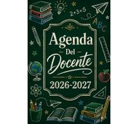 Agenda del Docente 2026/2027: Pianificazione Scolastica Completa per il Professore | Settimanale e Mensile (1 settimana in 2 pagine) da Agosto a Luglio 26/27